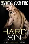 Hard Sin (Alpha Antihero, #3) Hard Sin (Alpha Antihero, #3)