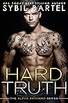 Hard Truth (Alpha Antihero, #4)