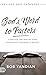 God's Word to Pastors Revised and Expanded: A Practical and Spiritual Guide for Everyday Challenges in Ministry