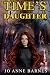 Time's Daughter: A Time-Travel Romantic Suspense Novel