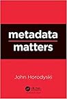Metadata Matters