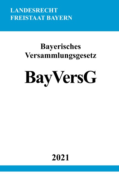 Bayerisches Versammlungsgesetz