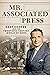 Mr. Associated Press by Gene Allen