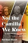 Not the Camilla We Knew: One Woman's Life from Small-town America to the Symbionese Liberation Army