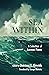 The Sea Within by George Monteiro
