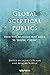 Global Sceptical Publics: F...