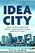 Idea City by David Gamble