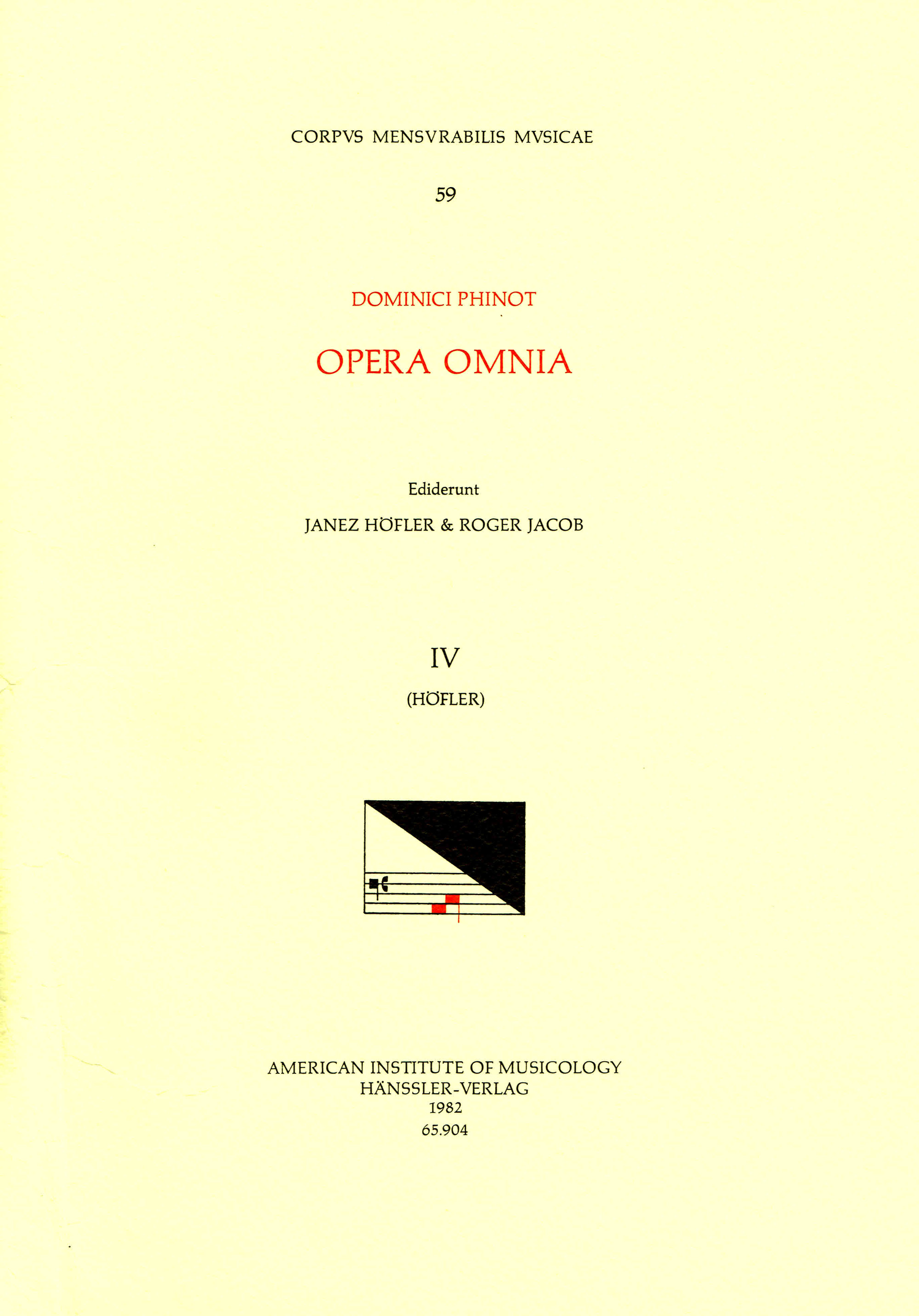 CMM 59 DOMINIQUE PHINOT (16th c.), Opera Omnia, edited by Janez Höfler and Roger Jacob. Vol. IV [Motets, bk. 2, 1548]