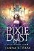 Pixie Dust: A Jelf Academy ...