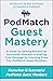 PodMatch Guest Mastery: A G...