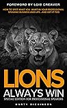 Lions Always Win:...