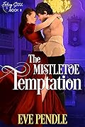 The Mistletoe Temptation