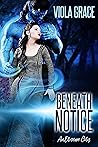 Beneath Notice by Viola Grace