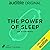 The Power of Sleep