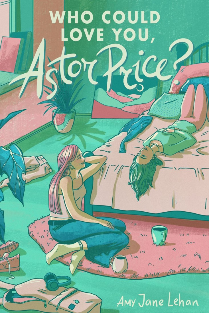 Who Could Love You, Astor Price? (Hardcover)