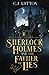 Sherlock Holmes and the Father of Lies Book #2 in the Confidential Files of Dr. John H. Watson: Book #2 in the Confidential Files of Dr. John H. Watson