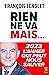 Rien ne va, mais... - 2023 l'année qui peut nous sauver (French Edition)