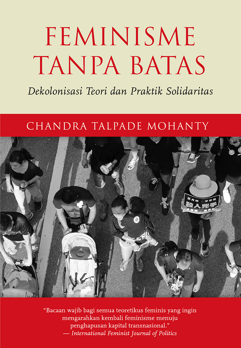 Feminisme Tanpa Batas: Dekolonisasi Teori dan Praktik Solidaritas