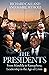 The Presidents: From Mandel...
