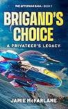 Brigand's Choice:...