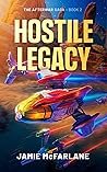 Hostile Legacy