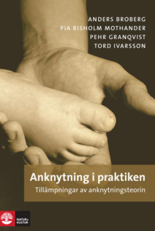 Anknytning i praktiken: tillämpningar av anknytningsteorin