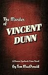 The Murder of Vincent Dunn: Dermot Sparhawk Crime Novel