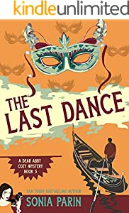 The Last Dance (A Dear Abby Cozy Mystery Book 5)