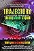 TRAJECTORY by Terry James