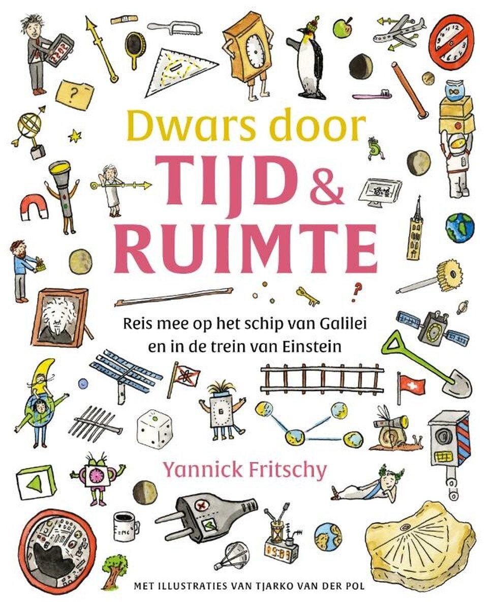 Dwars door tijd en ruimte (Hardcover)