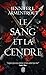 Le sang et la cendre