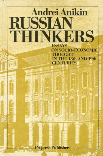 Russian thinkers: Essays on socio-economic thought in the 18th and 19th Centuries