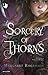 Sorcery of Thorns by Margaret  Rogerson