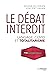Le débat interdit - Langage...