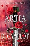 Artia di Camelot by Cecilia Randall