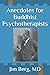 Anecdotes for Buddhist Psyc...