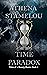 Time Paradox: Tales of a Bo...