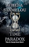 Time Paradox: Tales of a Bounty Hunter Book 2