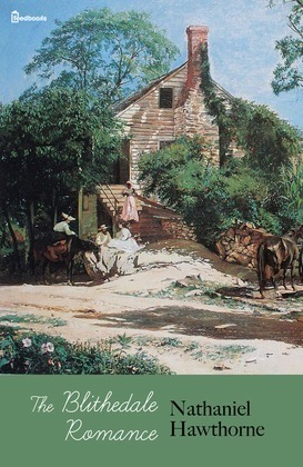 The Blithedale Romance