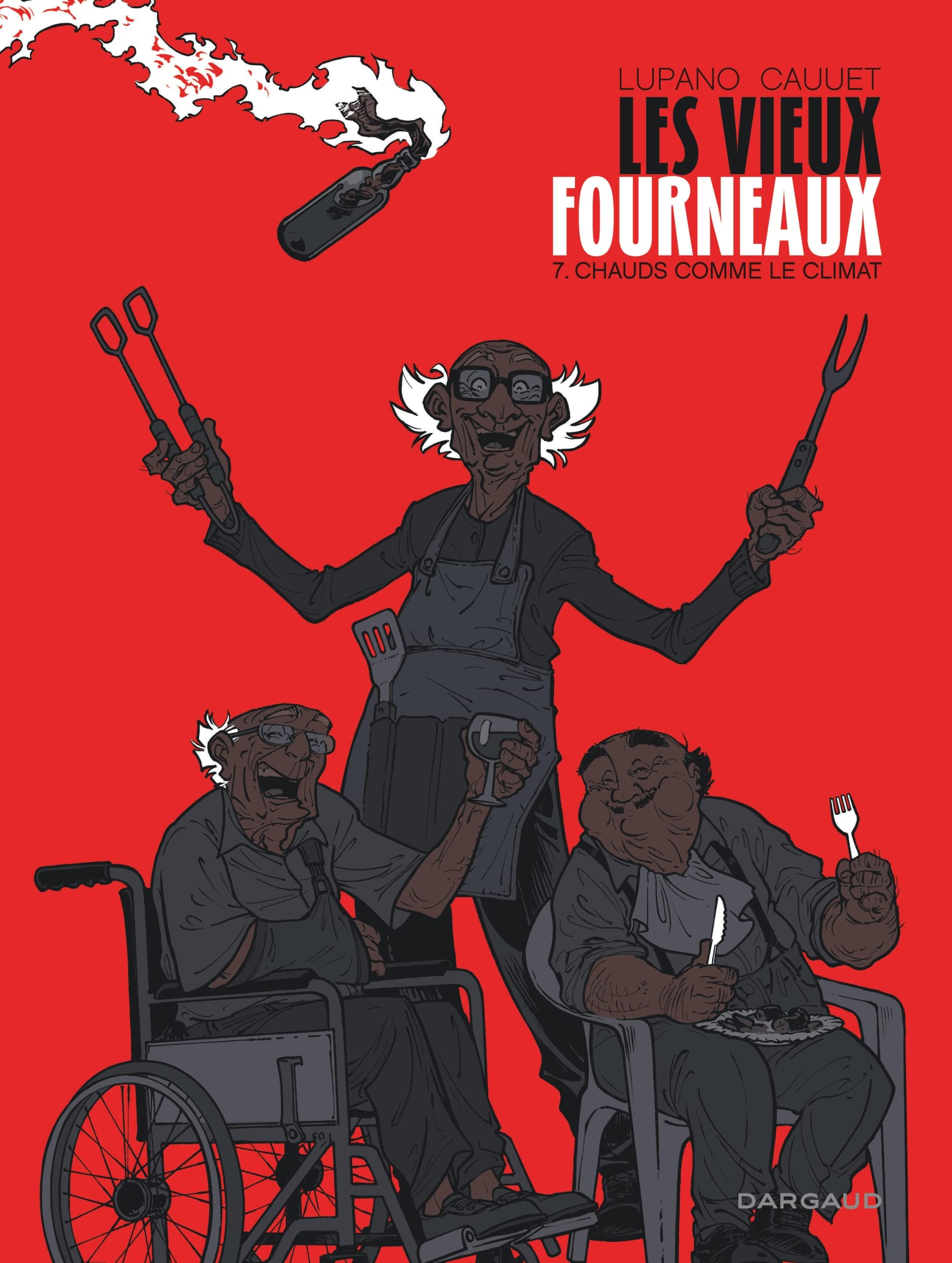 Chauds comme le climat (Les Vieux Fourneaux #7)