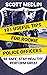 101 Useful Tips For Rookie Police Officers by Scott Medlin 101 Useful Tips For Rookie Police Officers by Scott Medlin