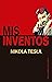 Mis inventos by Nikola Tesla