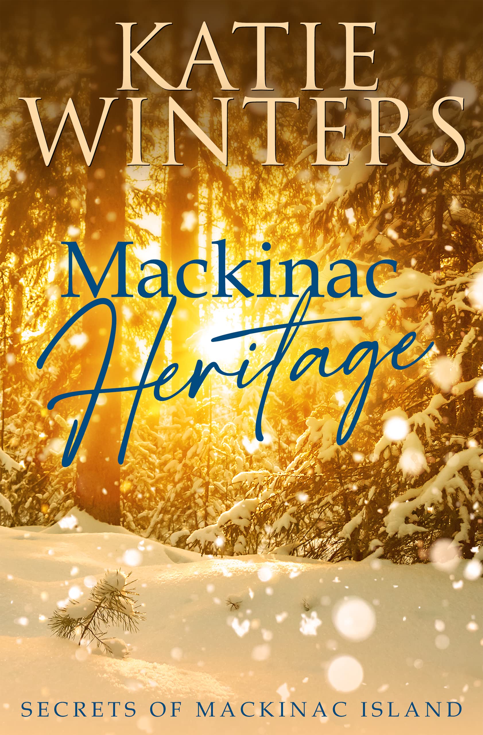 Mackinac Heritage (Secrets of Mackinac Island Book 6)