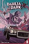 Dahlia in the Dark by Joe Corallo