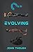 Evolving