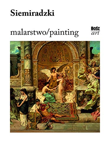 Siemiradzki. BoSzArt Malarstwo / Painting series (Hardcover)