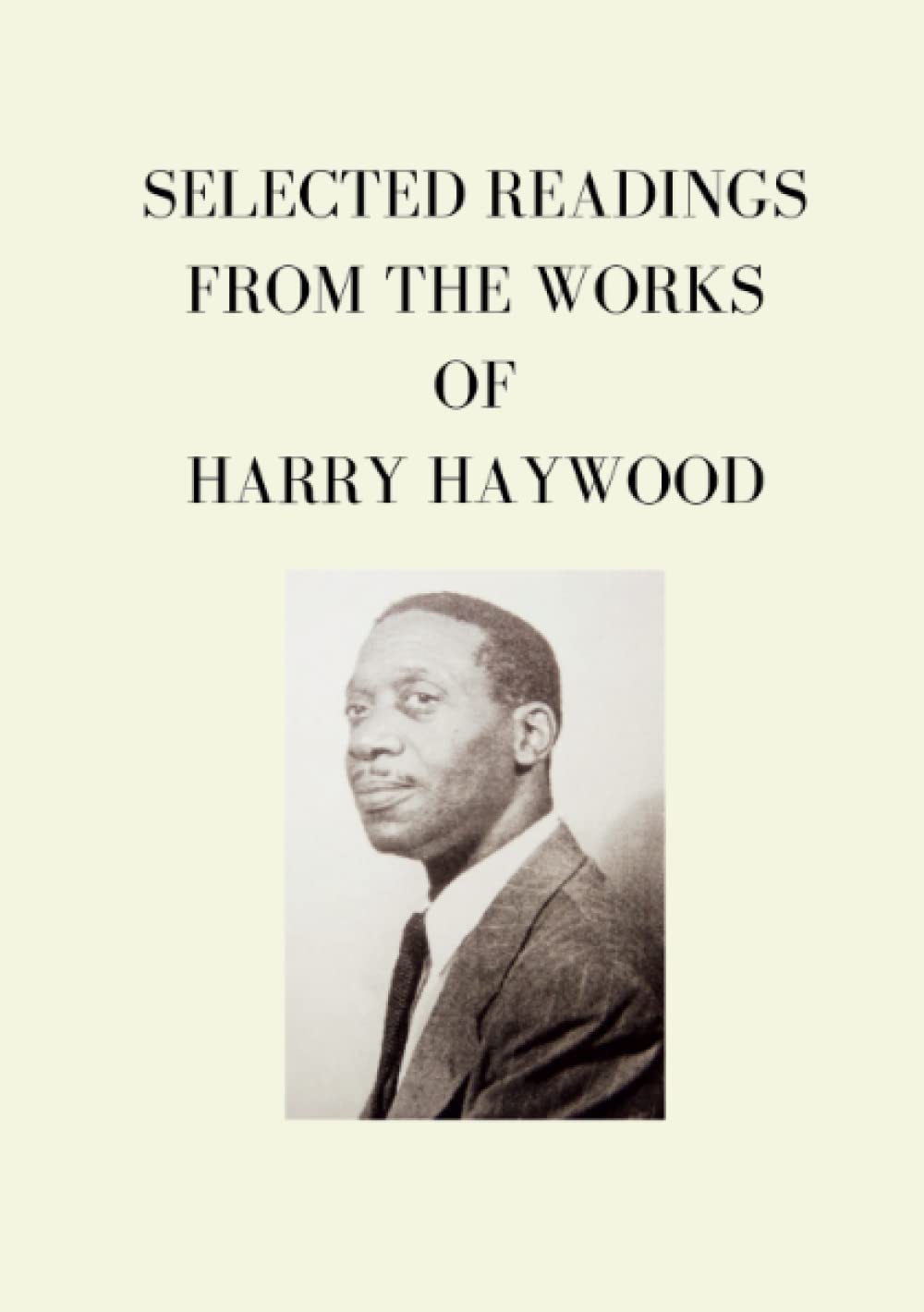 Selected Readings from the Works of Harry Haywood (Paperback)