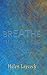 Breathe by Helen Laycock