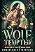 Wolf Tempted (Rejected by F...