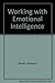 Working with Emotional Inte...